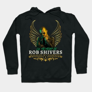 In Memory of Rob Shivers Hoodie